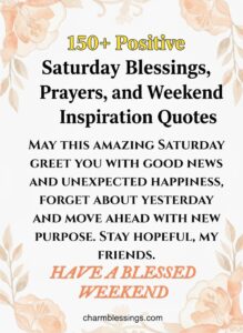 Positive Saturday Blessings, Prayers, and Weekend Inspiration quotes images