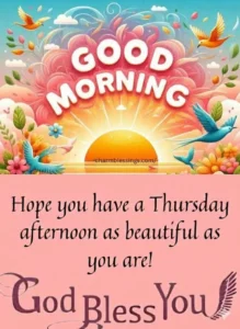 Cute Thursday Afternoon Blessing