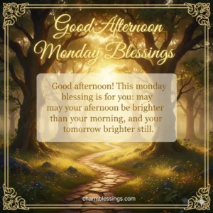 Good Afternoon Monday Blessings images prayers charmblessings