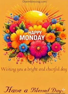 Happy Monday Blessings charmblessings