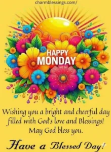 Happy Monday Blessings charmblessings Images